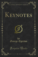 Keynotes (Classic Reprint)