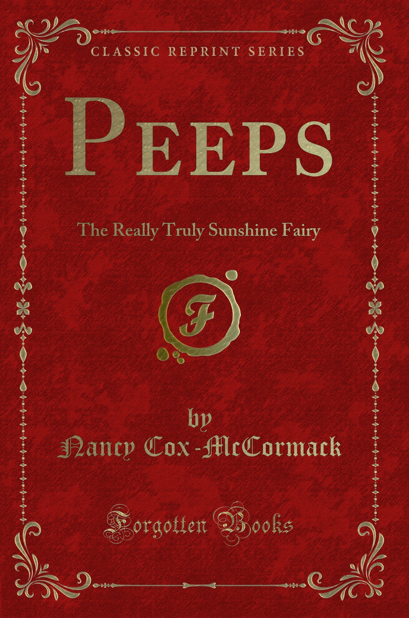 Peeps: The Really Truly Sunshine Fairy (Classic Reprint)