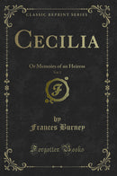 Cecilia, Vol. 2: Or Memoirs of an Heiress (Classic Reprint)