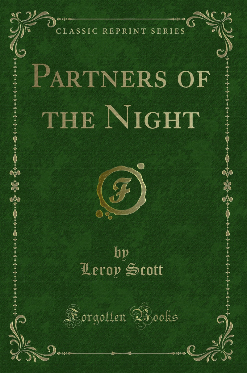 Partners of the Night (Classic Reprint)