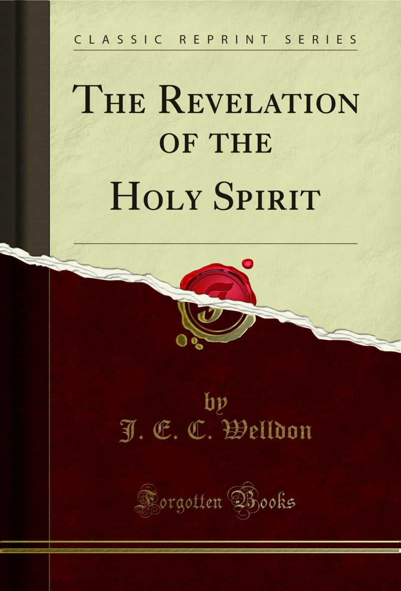 The Revelation of the Holy Spirit (Classic Reprint)