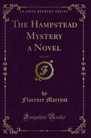 The Hampstead Mystery a Novel, Vol. 2 of 3 (Classic Reprint)
