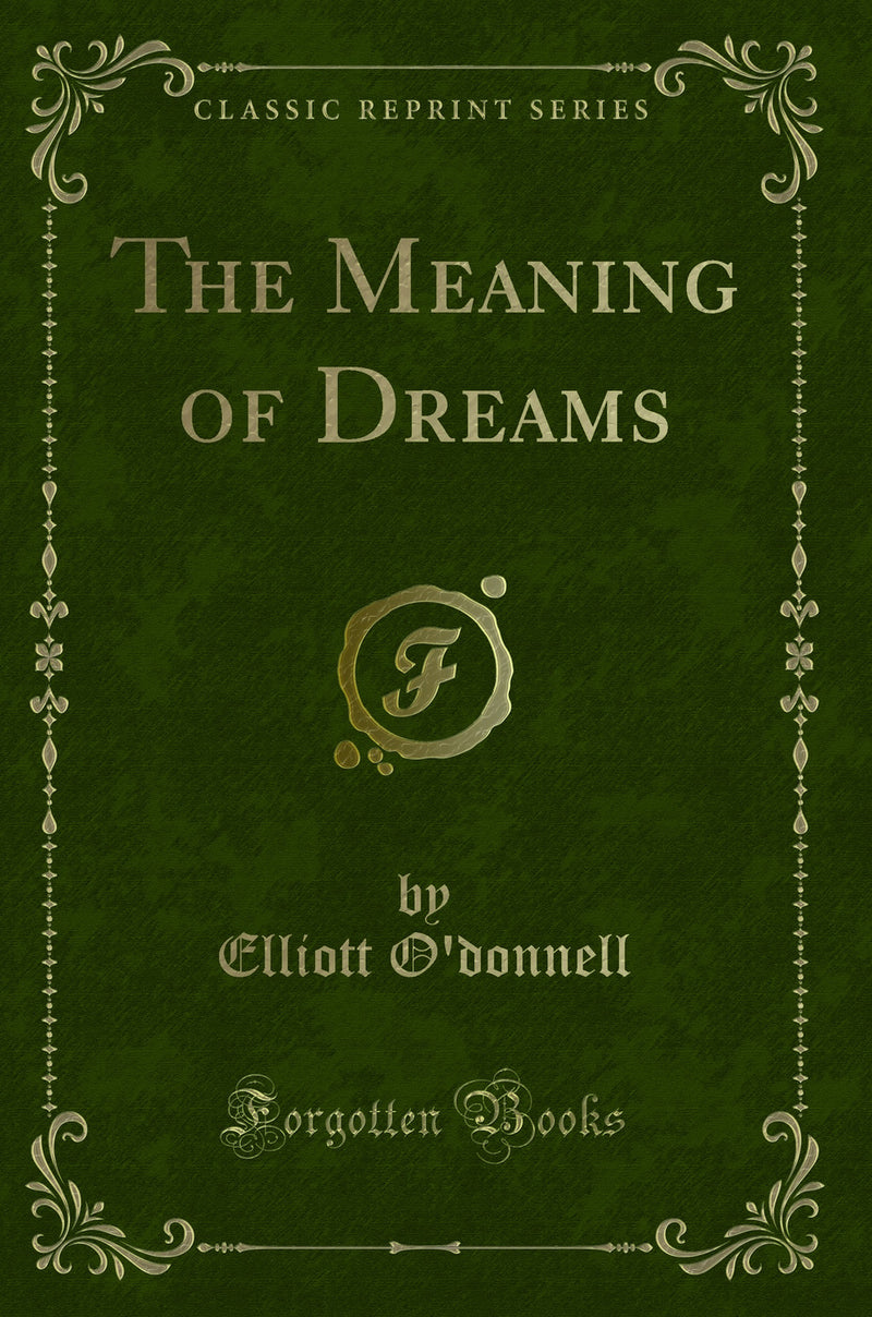The Meaning of Dreams (Classic Reprint)