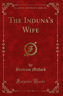 The Induna's Wife (Classic Reprint)