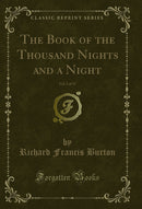 The Book of the Thousand Nights and a Night, Vol. 2 of 12 (Classic Reprint)