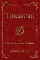 Treasure (Classic Reprint)
