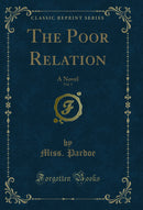 The Poor Relation, Vol. 1: A Novel (Classic Reprint)