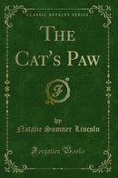 The Cat's Paw (Classic Reprint)