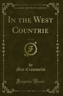 In the West Countrie, Vol. 2 of 3 (Classic Reprint)