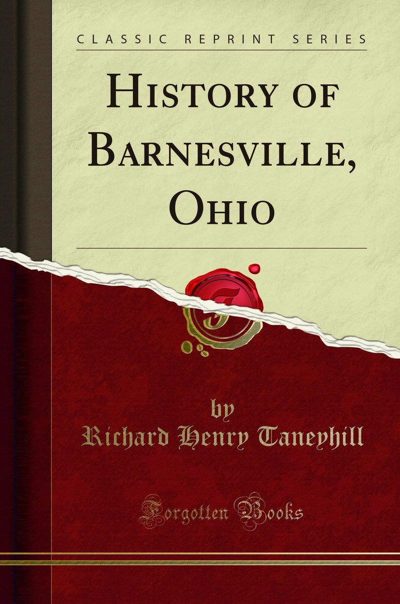 History of Barnesville, Ohio (Classic Reprint)