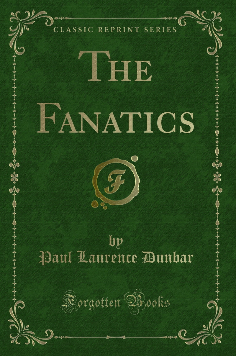 The Fanatics (Classic Reprint)