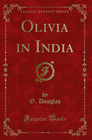 Olivia in India (Classic Reprint)