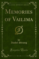 Memories of Vailima (Classic Reprint)
