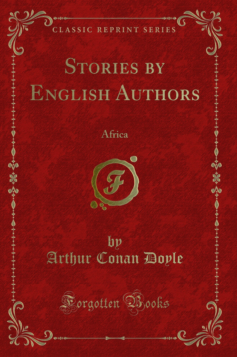 Stories by English Authors: Africa (Classic Reprint)