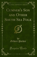Cumner's Son and Other South Sea Folk (Classic Reprint)