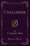 Challenge (Classic Reprint)
