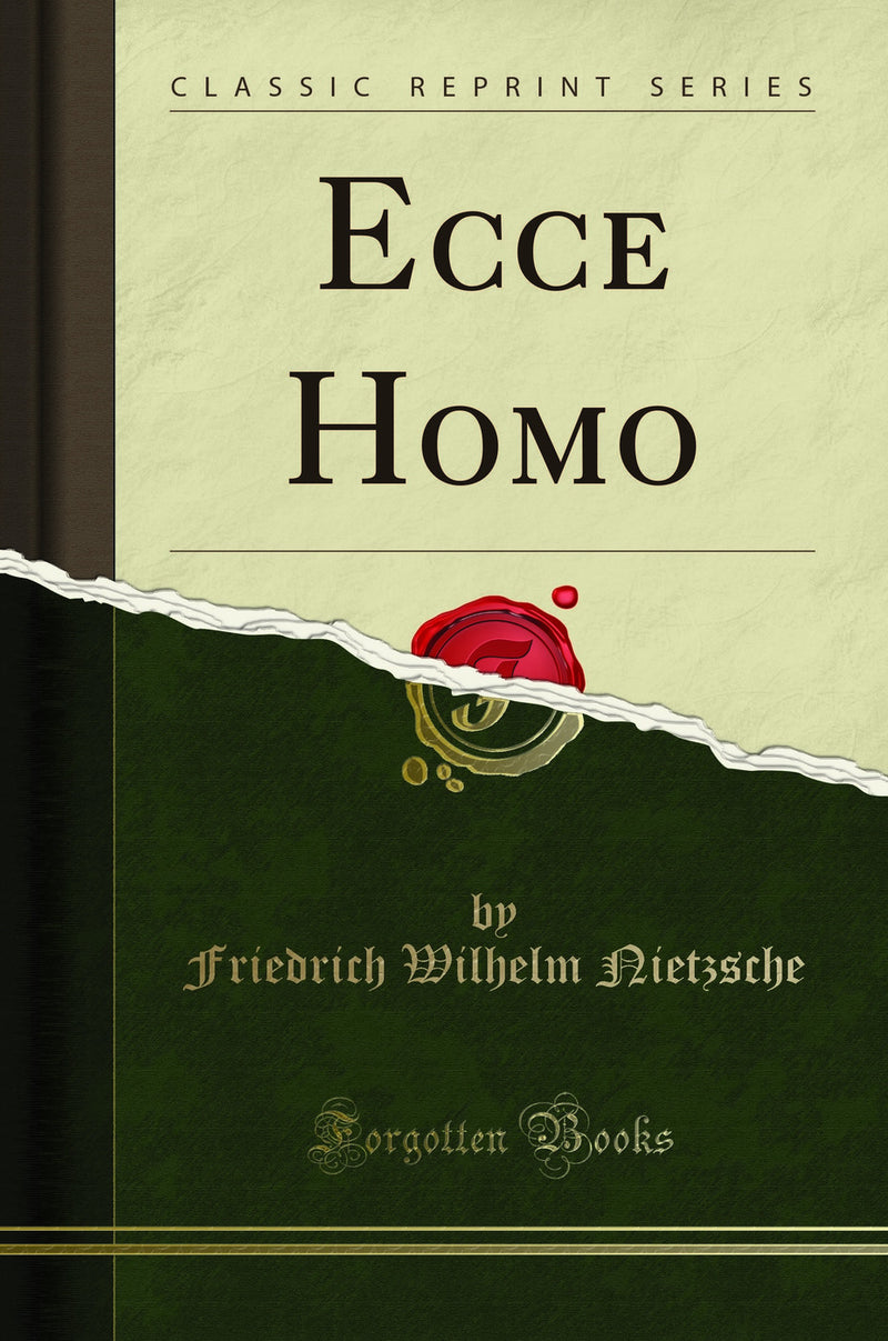 Ecce Homo (Classic Reprint)