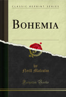 Bohemia (Classic Reprint)