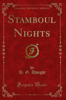 Stamboul Nights (Classic Reprint)