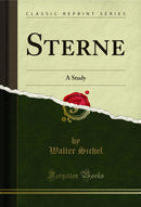 Sterne: A Study (Classic Reprint)