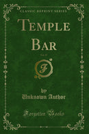 Temple Bar, Vol. 37 (Classic Reprint)