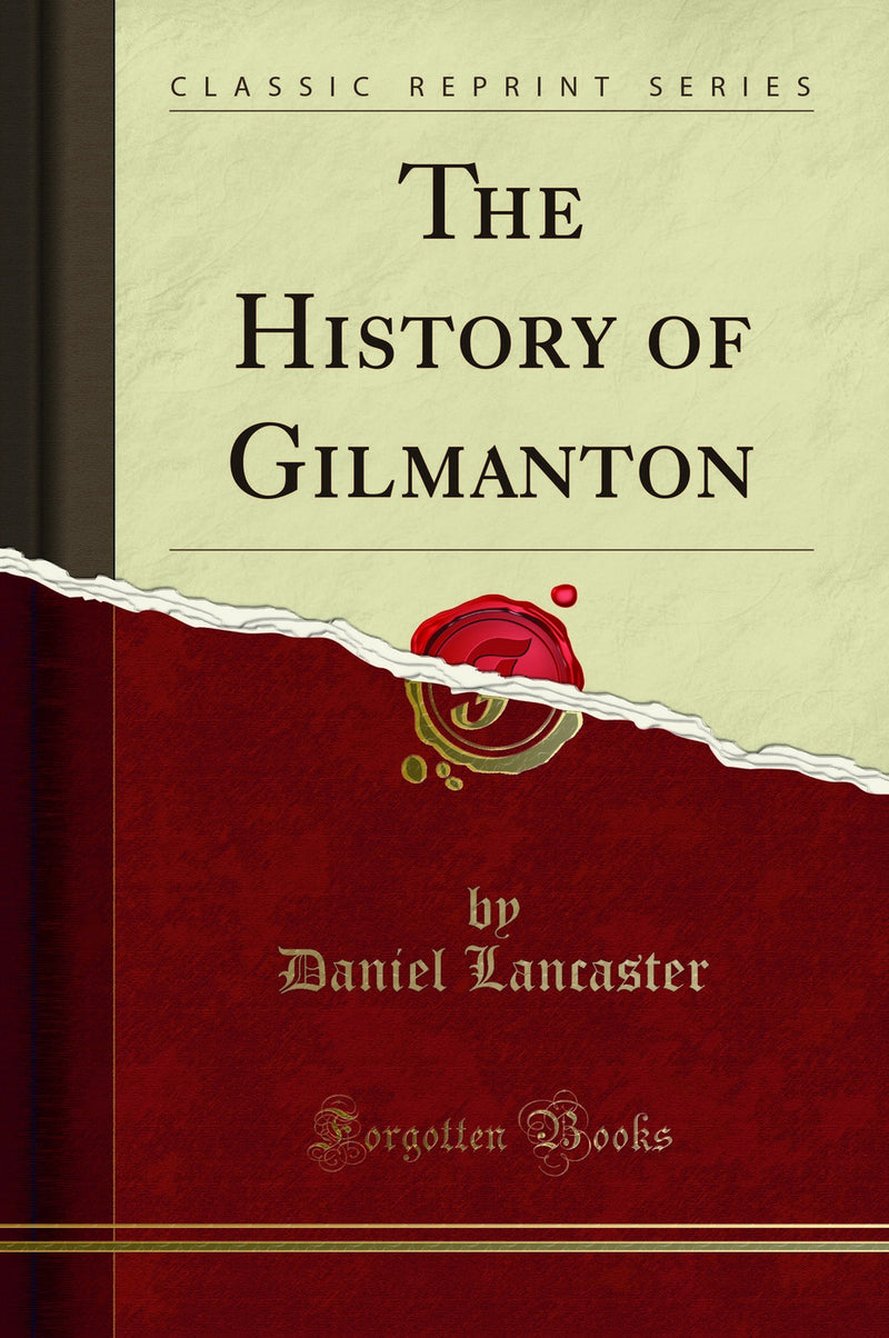 The History of Gilmanton (Classic Reprint)