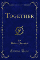 Together (Classic Reprint)