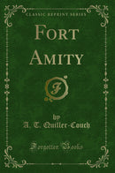 Fort Amity (Classic Reprint)