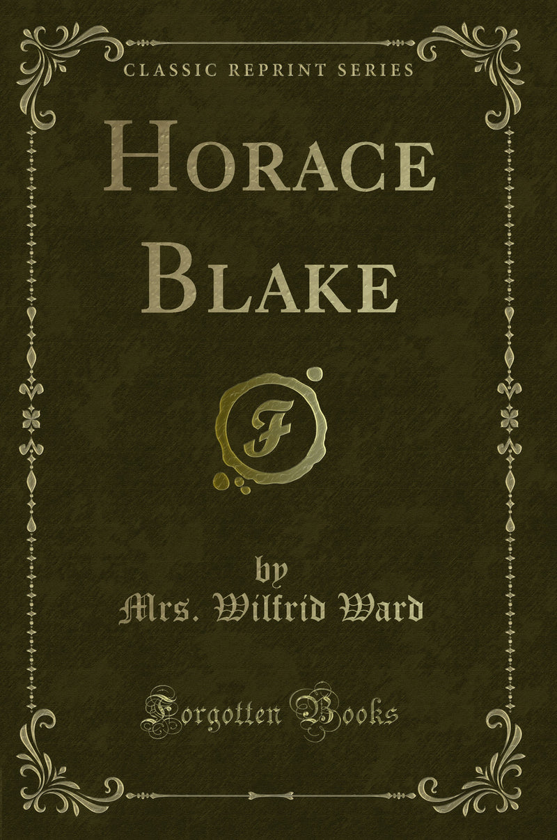 Horace Blake (Classic Reprint)