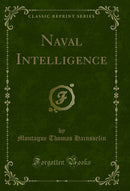Naval Intelligence (Classic Reprint)
