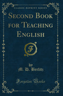 Second Book for Teaching English (Classic Reprint)