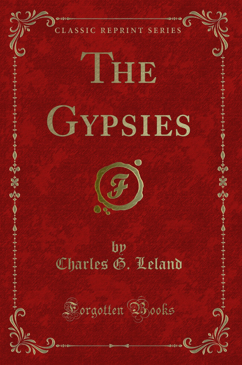 The Gypsies (Classic Reprint)