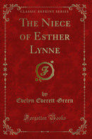 The Niece of Esther Lynne (Classic Reprint)