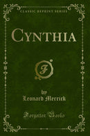 Cynthia (Classic Reprint)