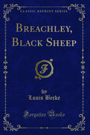 Breachley, Black Sheep (Classic Reprint)