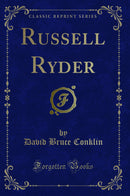 Russell Ryder (Classic Reprint)