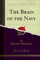 The Brain of the Navy (Classic Reprint)
