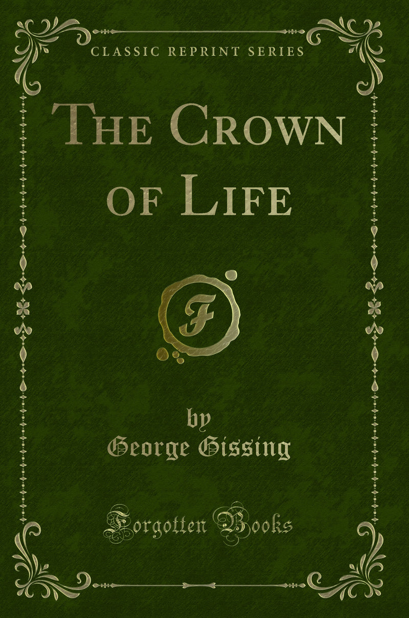 The Crown of Life (Classic Reprint)