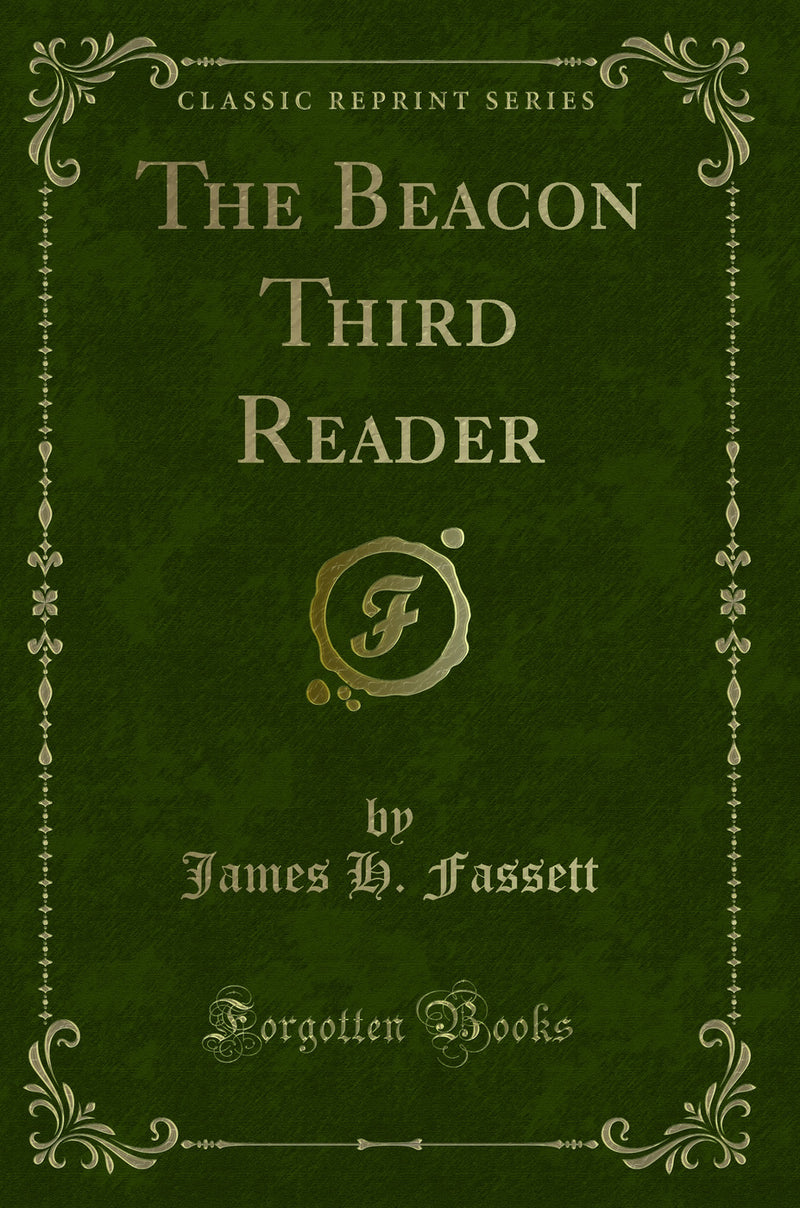 The Beacon Third Reader (Classic Reprint)