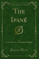 The Ipané (Classic Reprint)