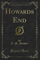 Howards End (Classic Reprint)