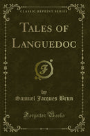 Tales of Languedoc (Classic Reprint)