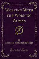 Working With the Working Woman (Classic Reprint)