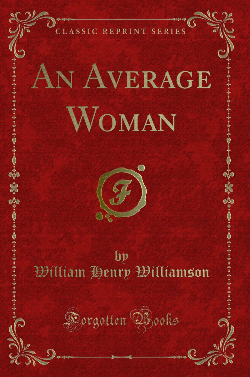 An Average Woman (Classic Reprint)