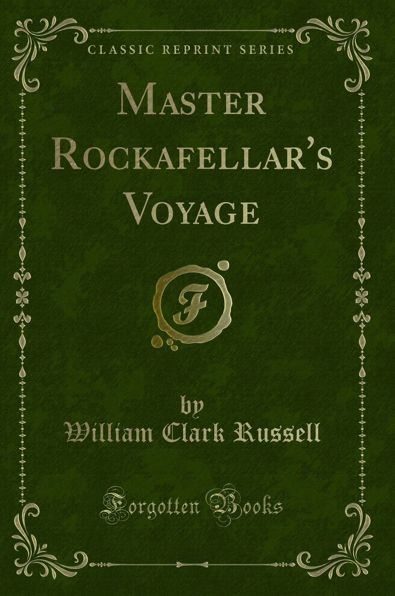 Master Rockafellar's Voyage (Classic Reprint)
