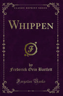 Whippen (Classic Reprint)