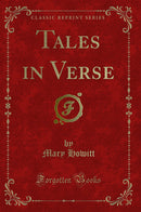 Tales in Verse (Classic Reprint)