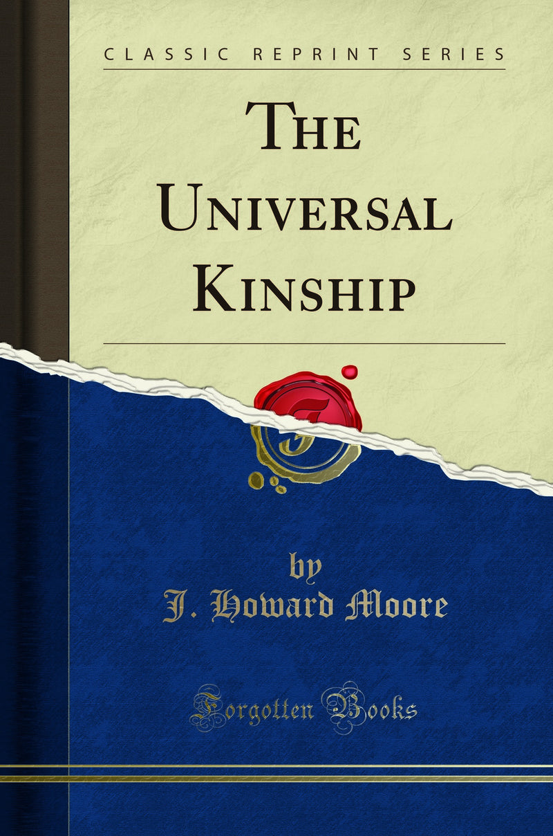 The Universal Kinship (Classic Reprint)