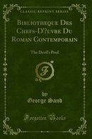 Bibliotheque Des Chefs-D'œuvre Du Roman Contemporain: The Devil's Pool (Classic Reprint)