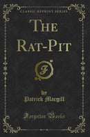 The Rat-Pit (Classic Reprint)